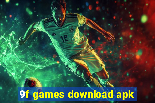 9f games download apk